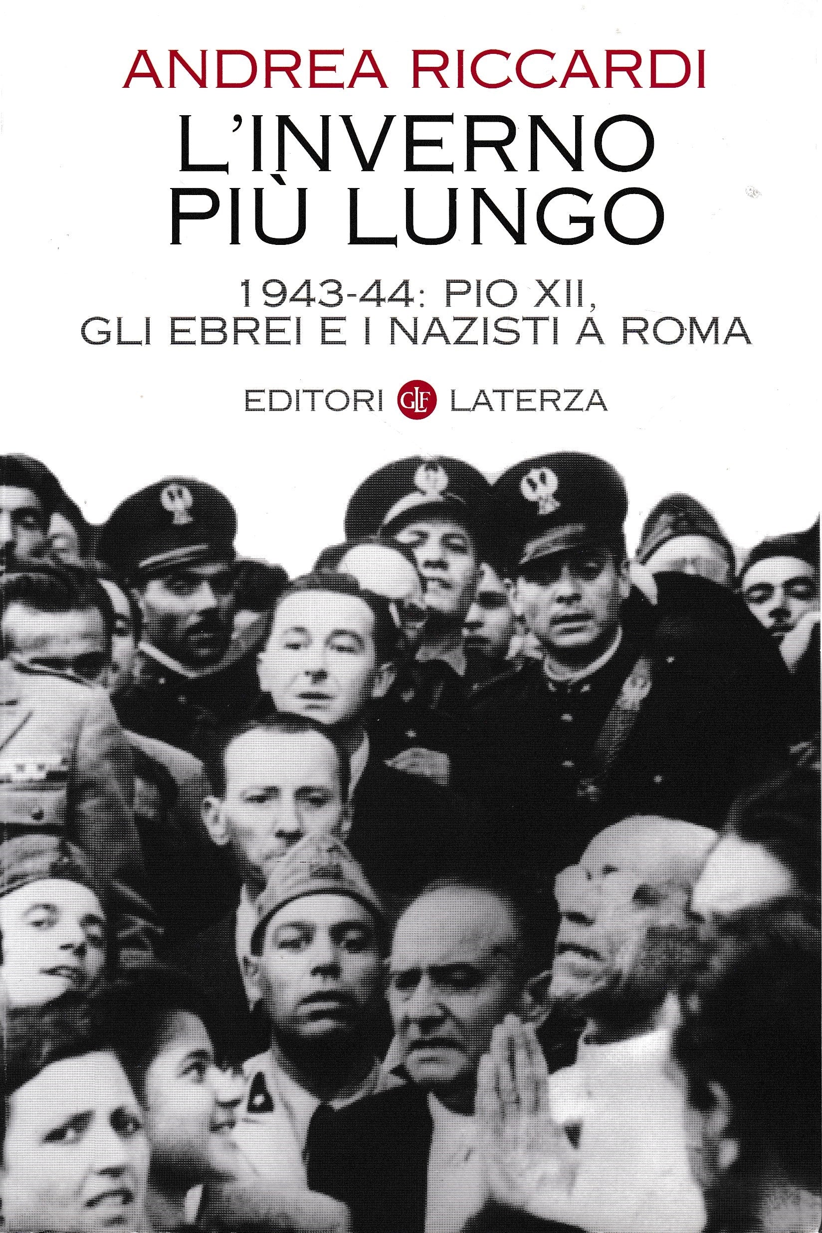 L'inverno più lungo. 1943-44: Pio XII, gli ebrei e i nazisti a Roma - copertina