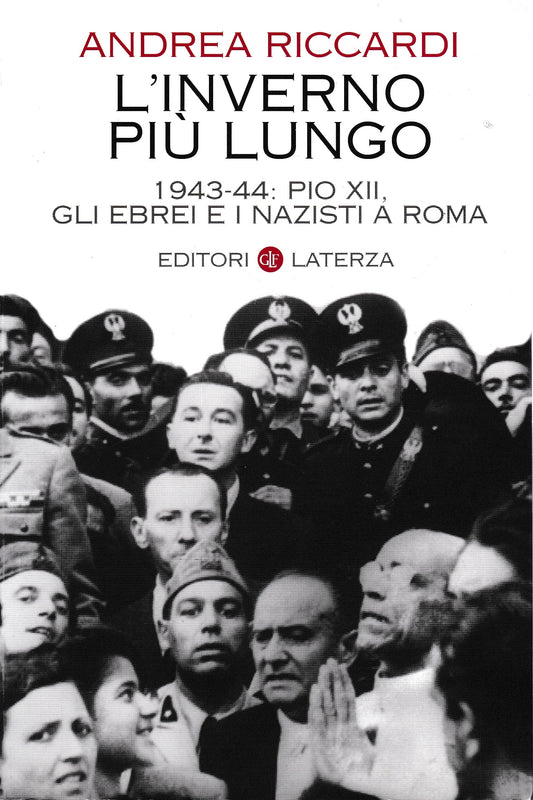 L'inverno più lungo. 1943-44: Pio XII, gli ebrei e i nazisti a Roma - copertina