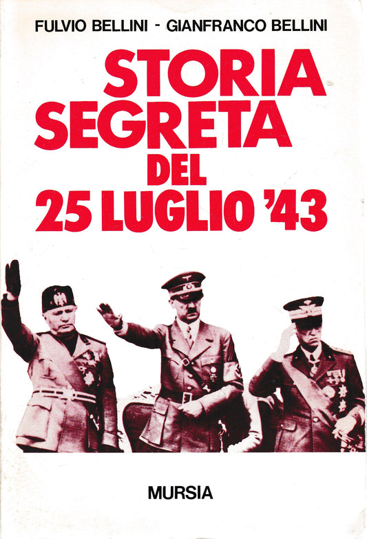 Storia segreta del 25 luglio '43 - copertina