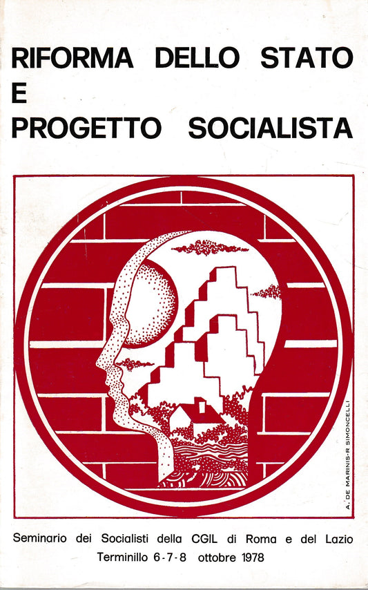 Riforma dello Stato e progetto Socialista. Seminario dei Socialisti dela CGIL di Roma e del Lazio, Terminillo 6-7-8 Ottobre 1978 - copertina