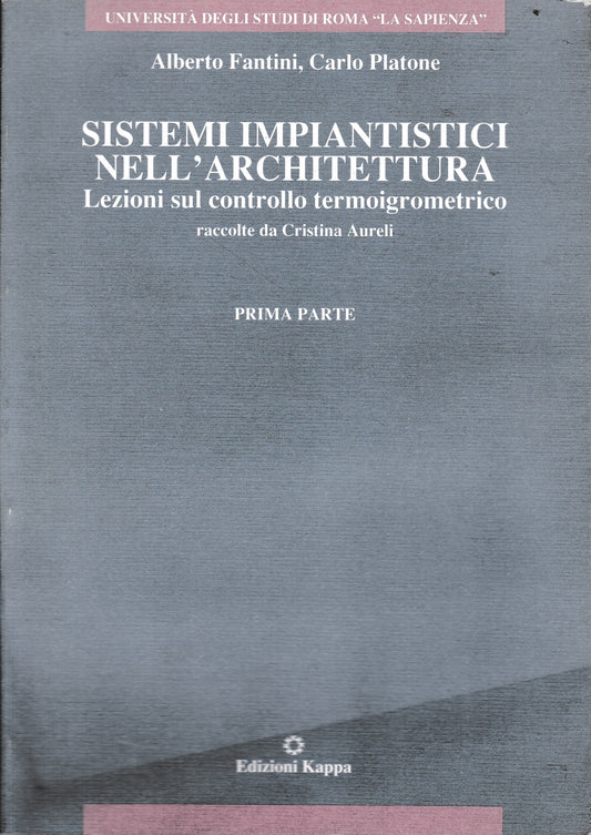Sistemi impiantistici nell'architettura. Lezioni sul controllo termoigrometrico, prima parte - copertina