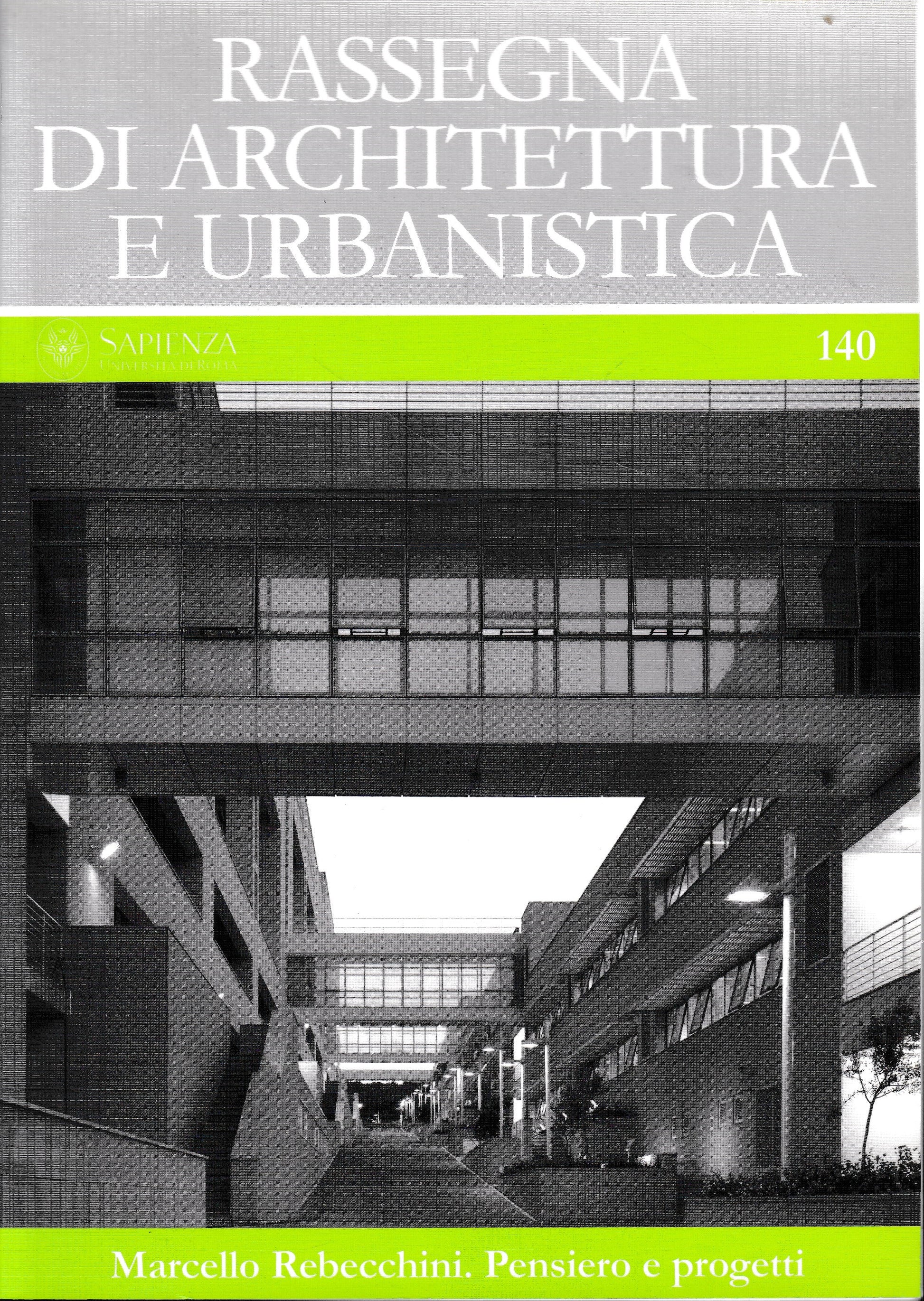 Rassegna di architettura e urbanistica, annoXLVII n. 140 Maggio-Agosto 2013. Marcello Rebecchini. Pensiero e progetti - copertina