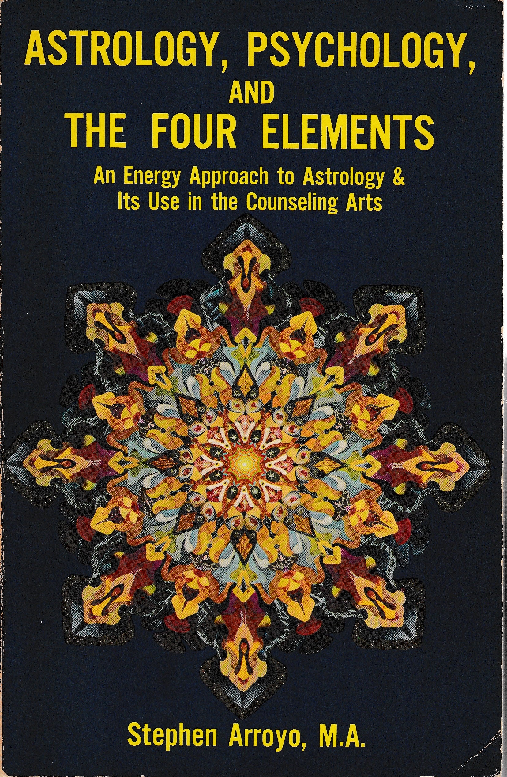 Astrology, Psychology, and the Four Elements. An Energy Approach to Astrology & Its Use in the Counseling Arts - copertina