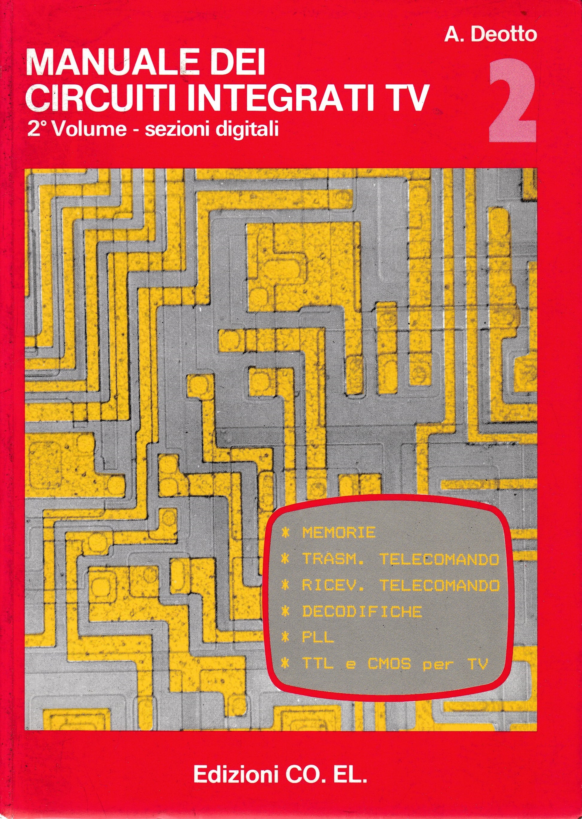 Manuale dei circuiti integrati TV, 2° vol. - sezioni digitali - prima parte - copertina