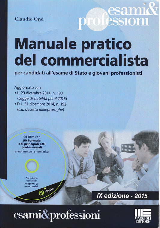 Manuale pratico del commercialista. Per candidati all'esame di Stato e giovani professionisti. Con CD-ROM - copertina