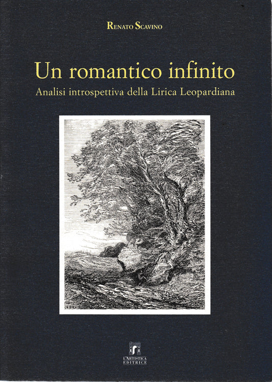 Un romantico infinito. Analisi introspettiva della lirica leopardiana - copertina