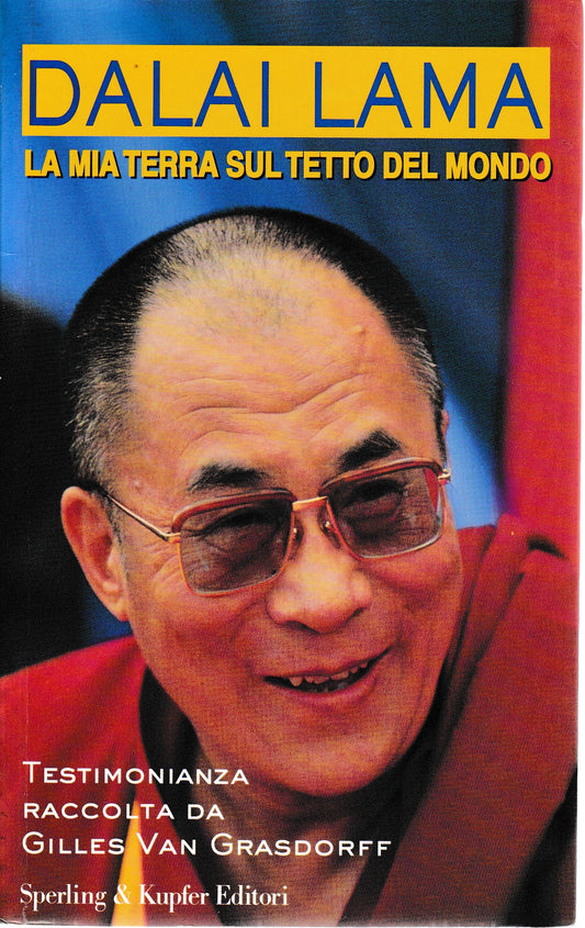 Dalai Lama. La mia terra sul tetto del mondo - copertina