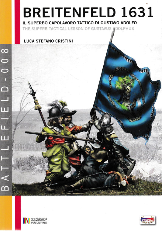 Breitenfeld 1631. Il superbo capolavoro tattico di Gustavo Adolfo - copertina