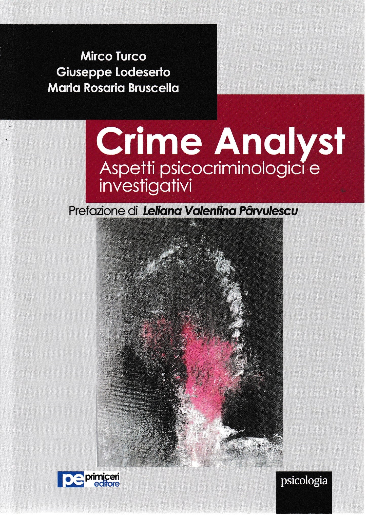 Crime analyst. Aspetti psicocriminologici e investigativi - copertina