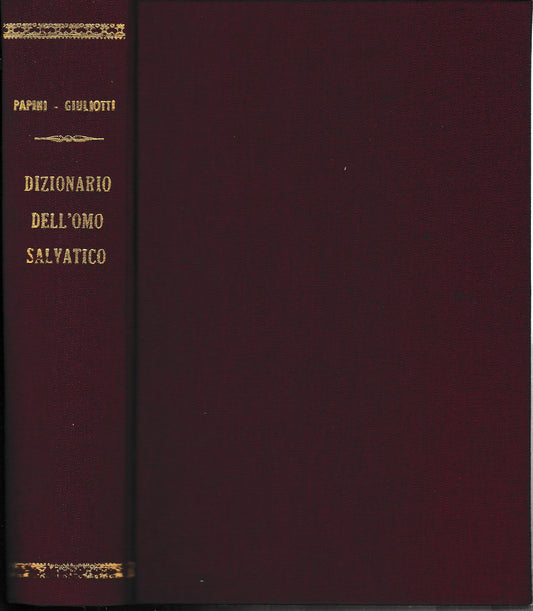 Dizionario dell'omo salvatico, volume primo (A - B) - copertina