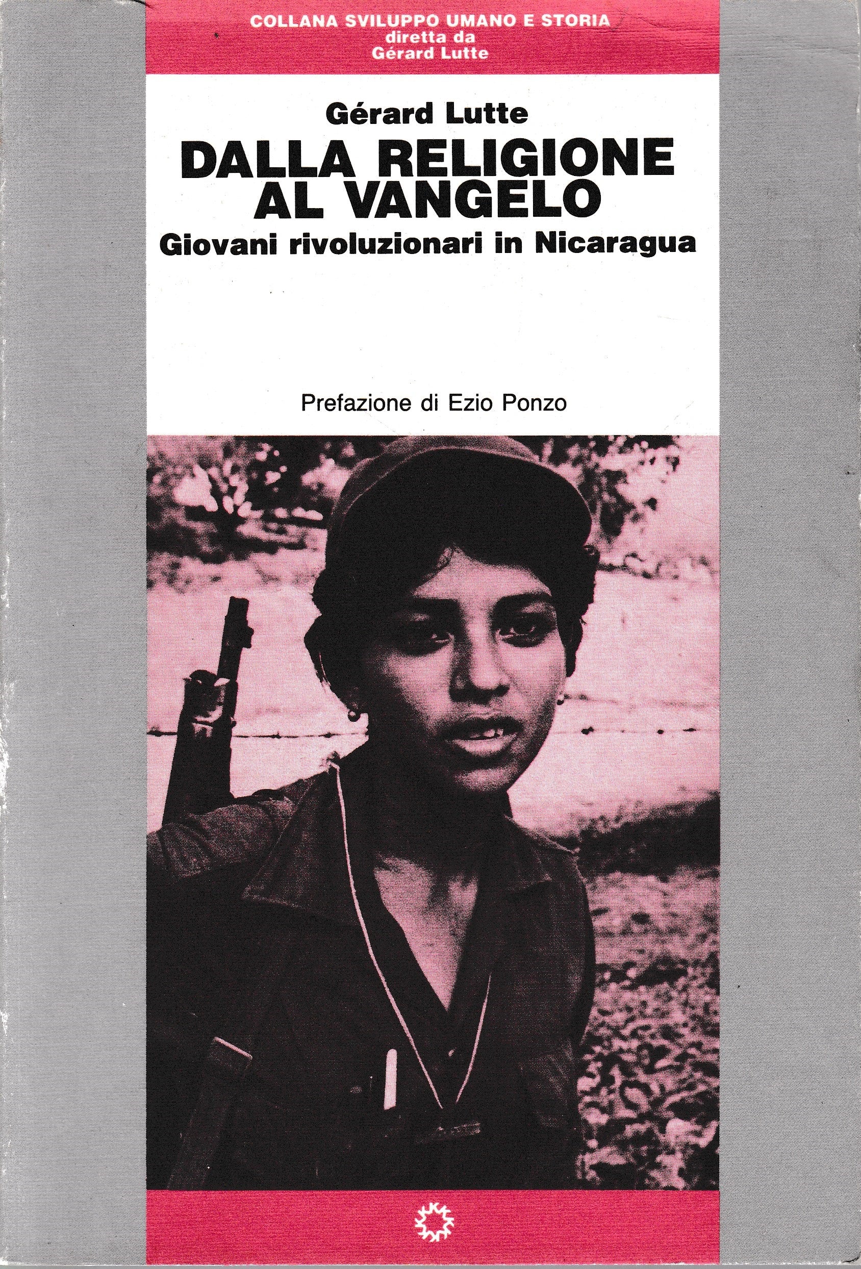 Dalla religione al vangelo. Giovani rivoluzionari in Nicaragua - copertina