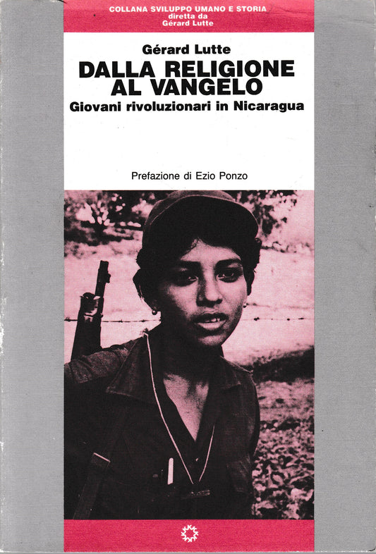 Dalla religione al vangelo. Giovani rivoluzionari in Nicaragua - copertina