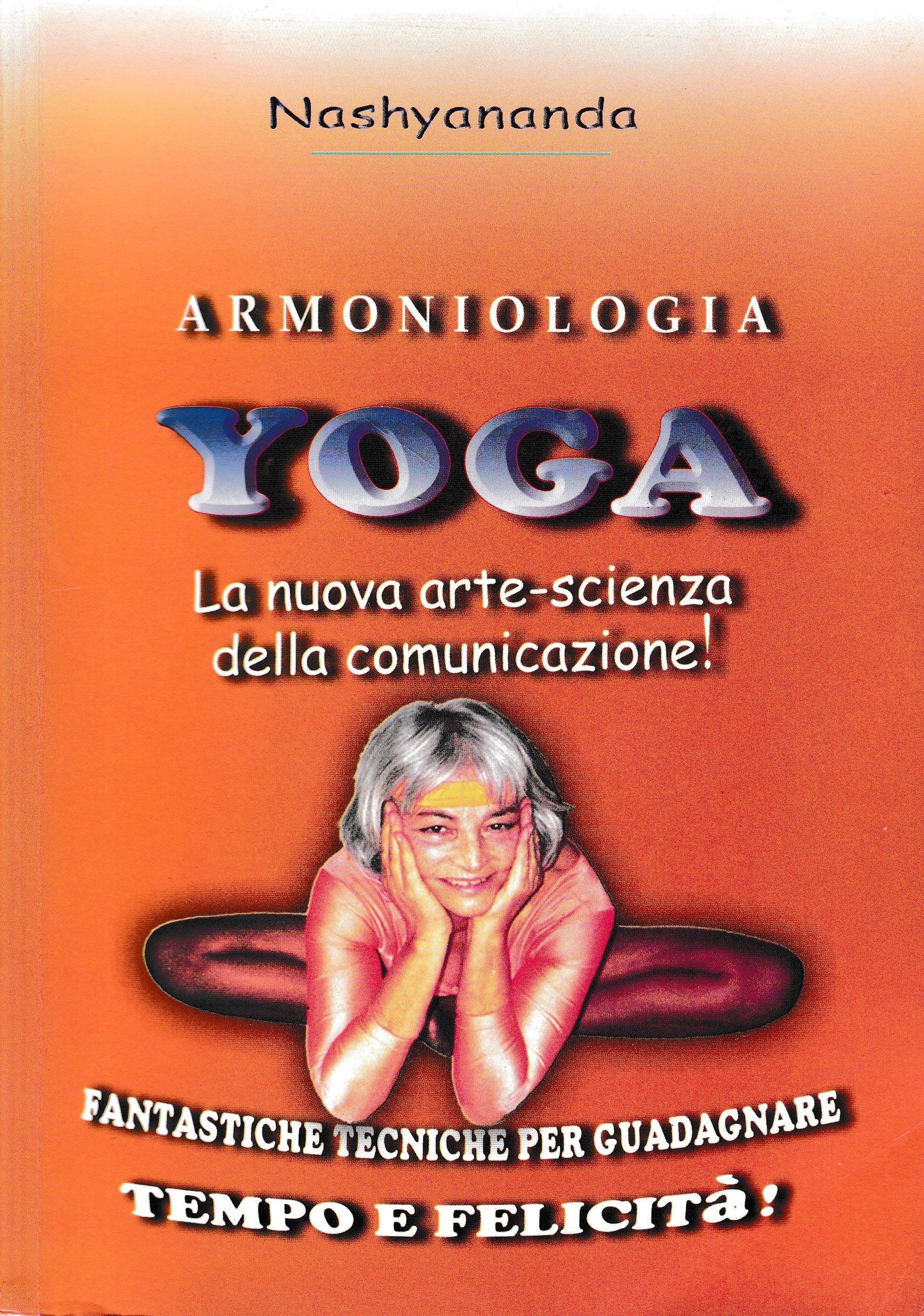 Yoga. La nuova ate-scienza della comunicazione! - copertina