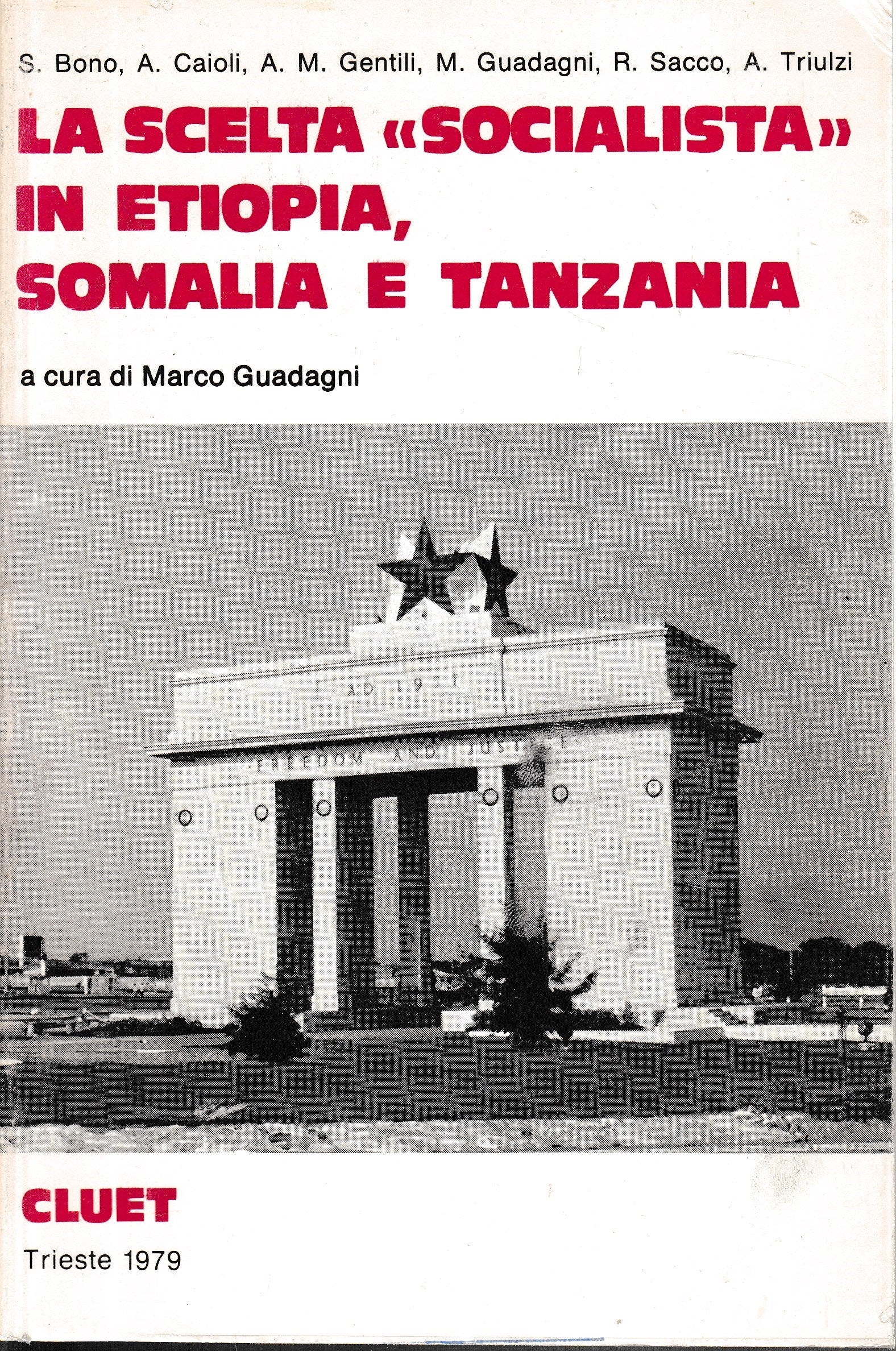 La scelta "socialista in Etiopia, Somalia e Tanzania Vol. 1° - copertina