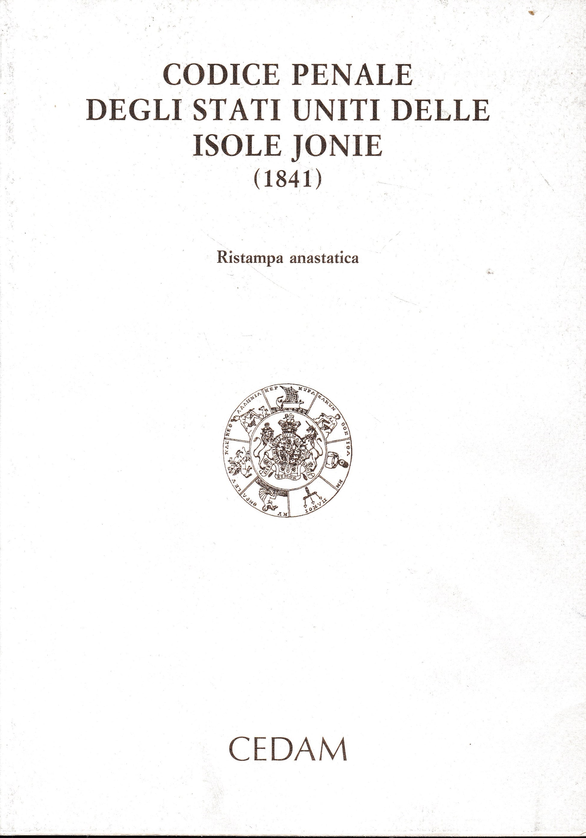 Codice penale degli Stati Uniti delle Isole Jonie (1841) Ristampa anastatica - copertina