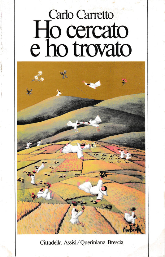 Ho cercato e ho trovato. La mia esperienza di Dio e di Chiesa. - copertina
