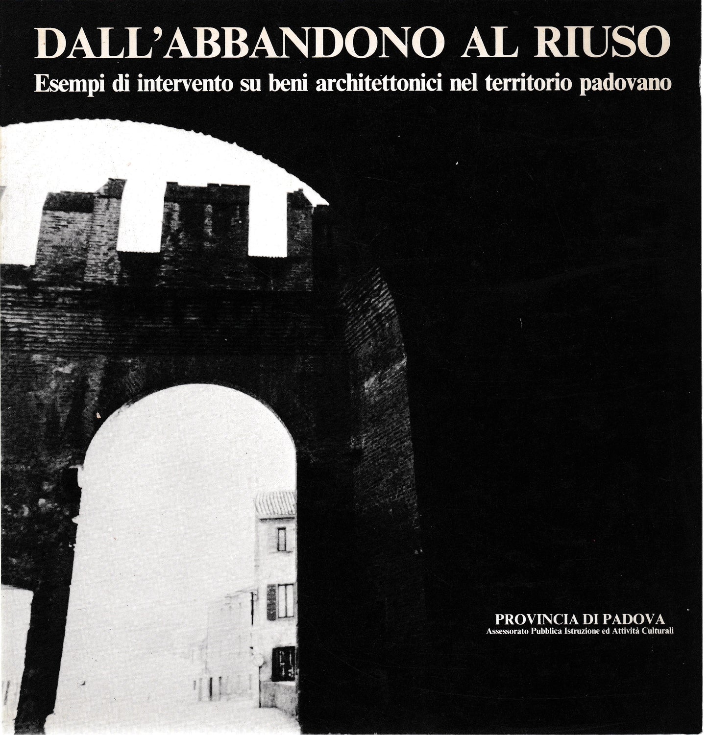 Dall'abbandono al riuso - copertina