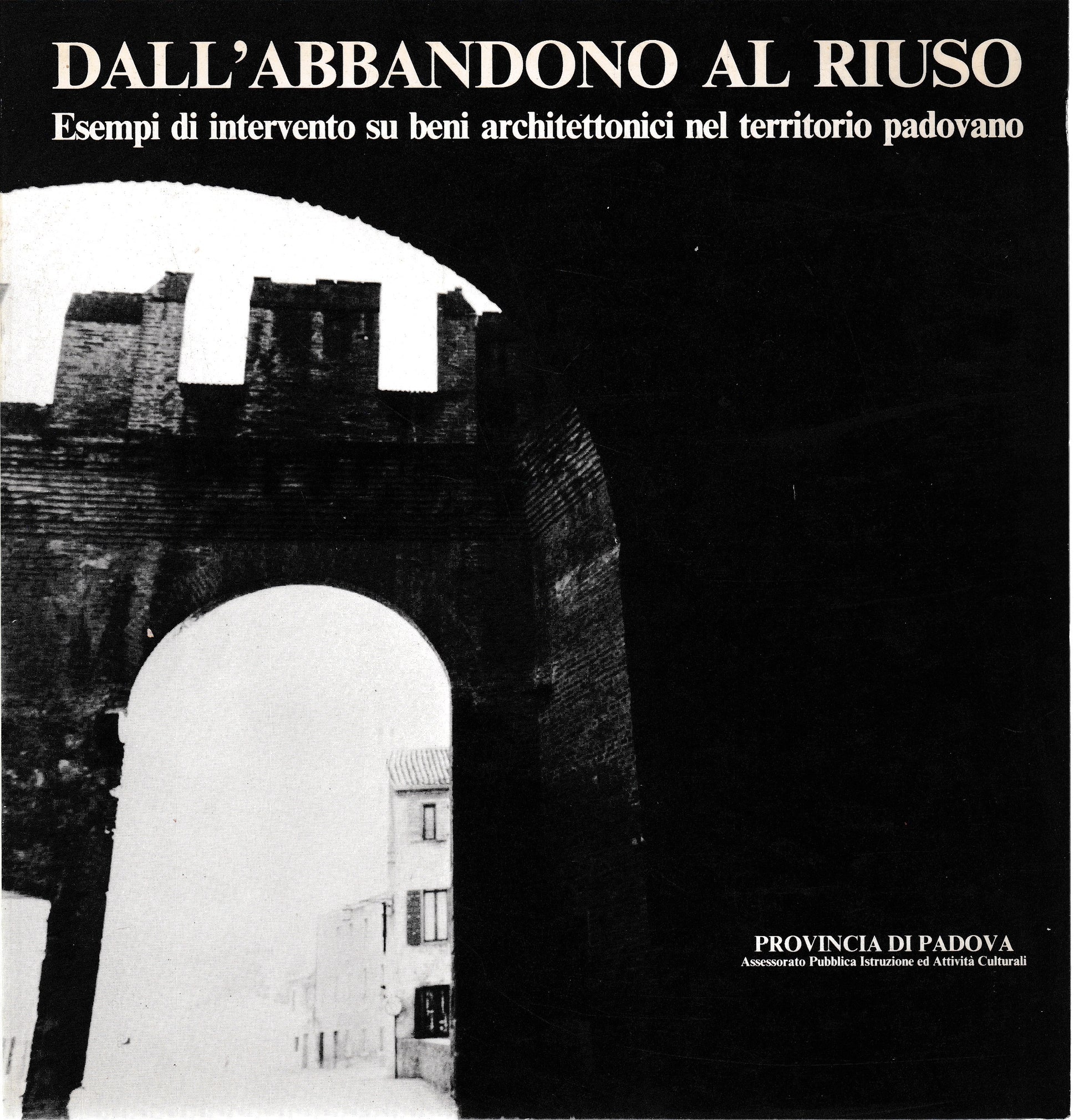 Dall'abbandono al riuso - copertina