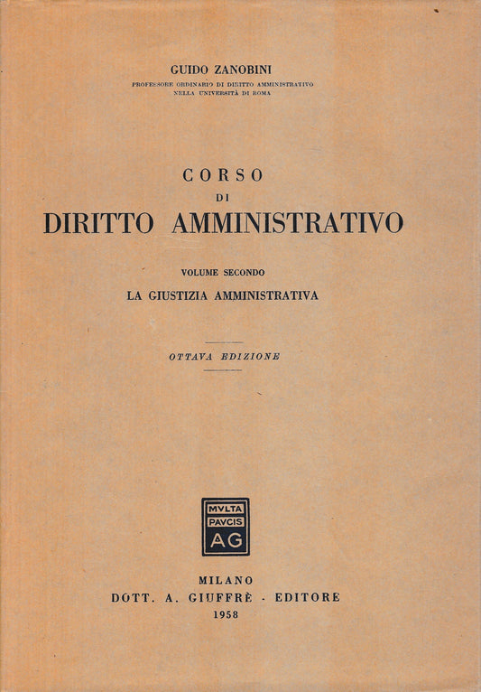 Corso di diritto amministrativo, secondo volume - La giustizia amministrativa - copertina