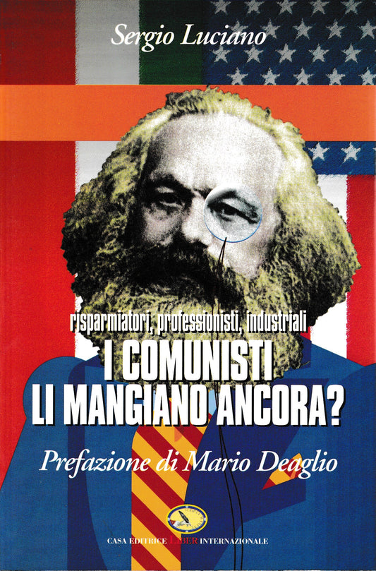 Risparmiatori professionisti industriali. I comunisti li mangiano ancora? - copertina