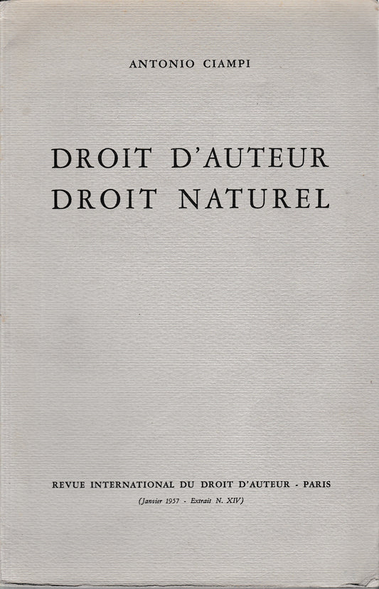 Droit d'auteur, droit naturel (Diritto di autore, diritto naturale) Testo a fronte in Inglese e Francese - copertina