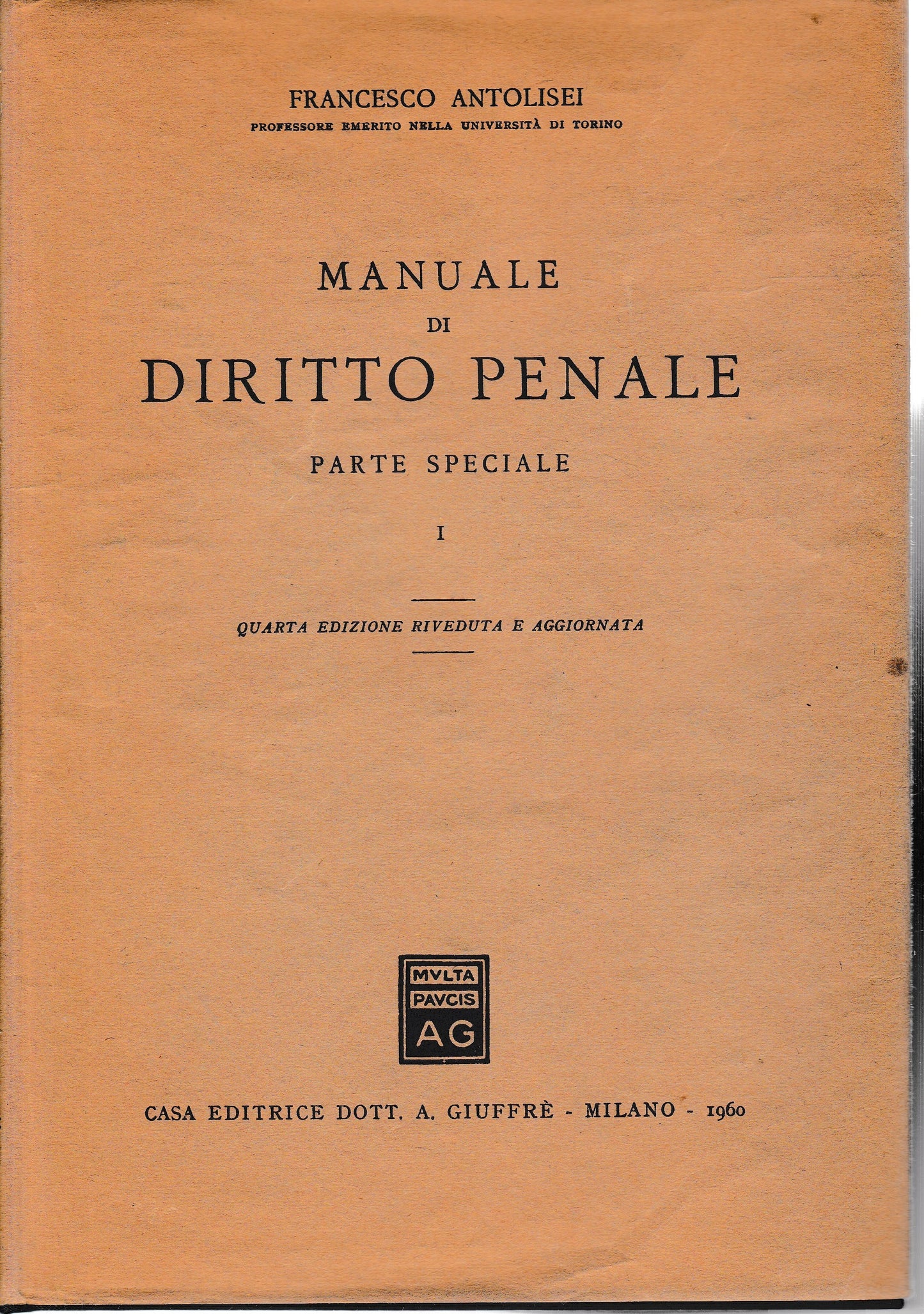 Manuale di diritto penale. Parte speciale. Volume I - copertina
