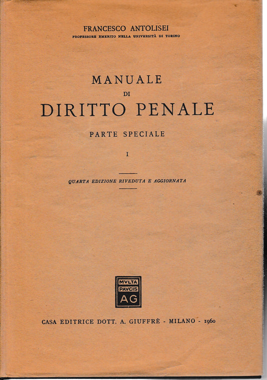 Manuale di diritto penale. Parte speciale. Volume I - copertina