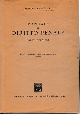Manuale di diritto penale. Parte speciale. Volume I