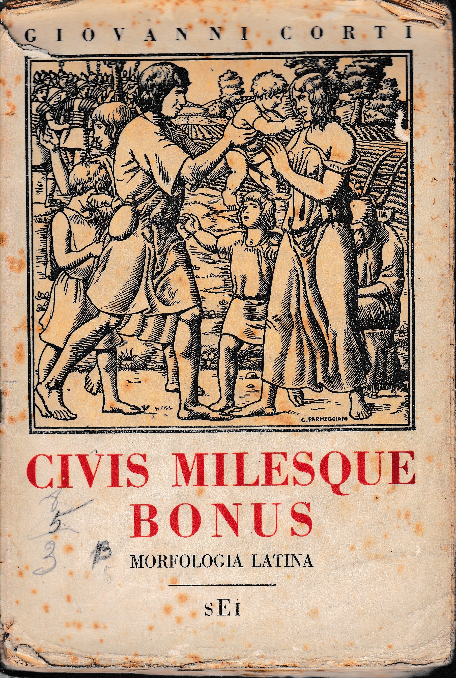 Civis Milesque Bonus. Morfologia Latina (testo in Italiano e Latino) - copertina