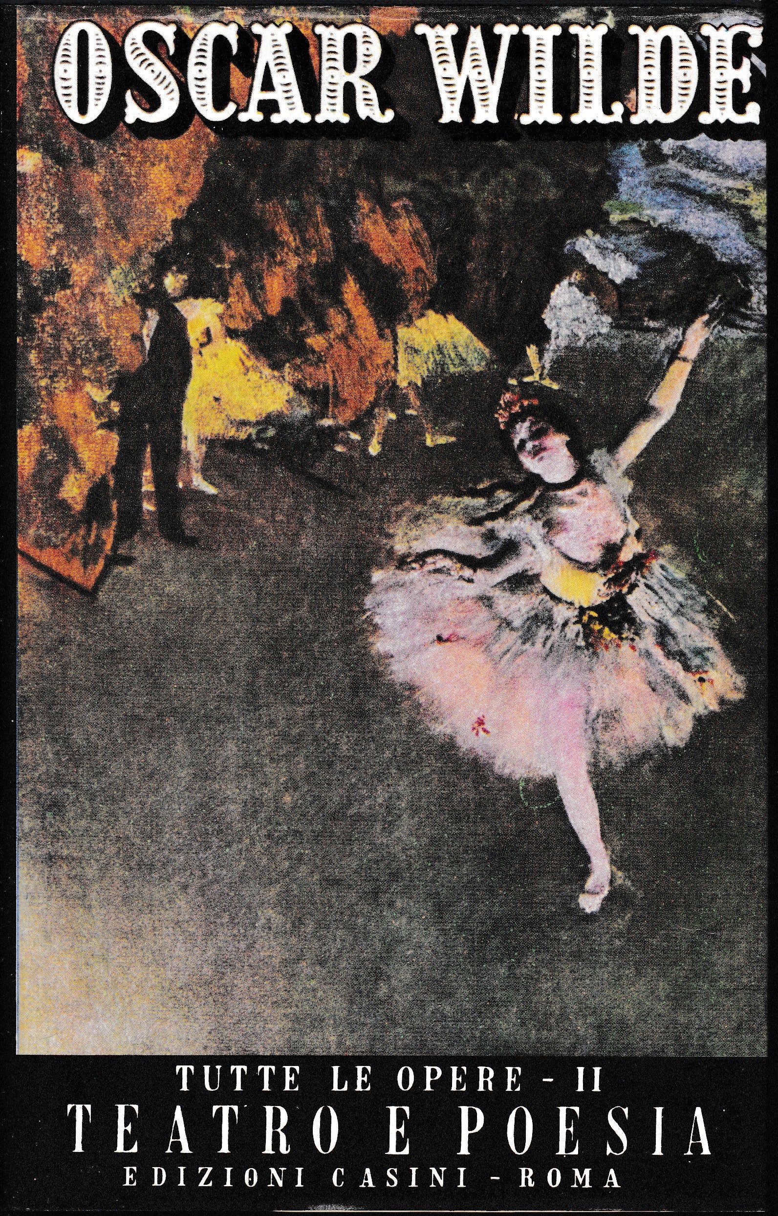 Tutte le opere. Volume 2°. Teatro e poesia - copertina