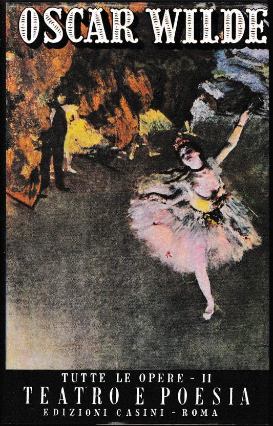 Tutte le opere. Volume 2°. Teatro e poesia - copertina