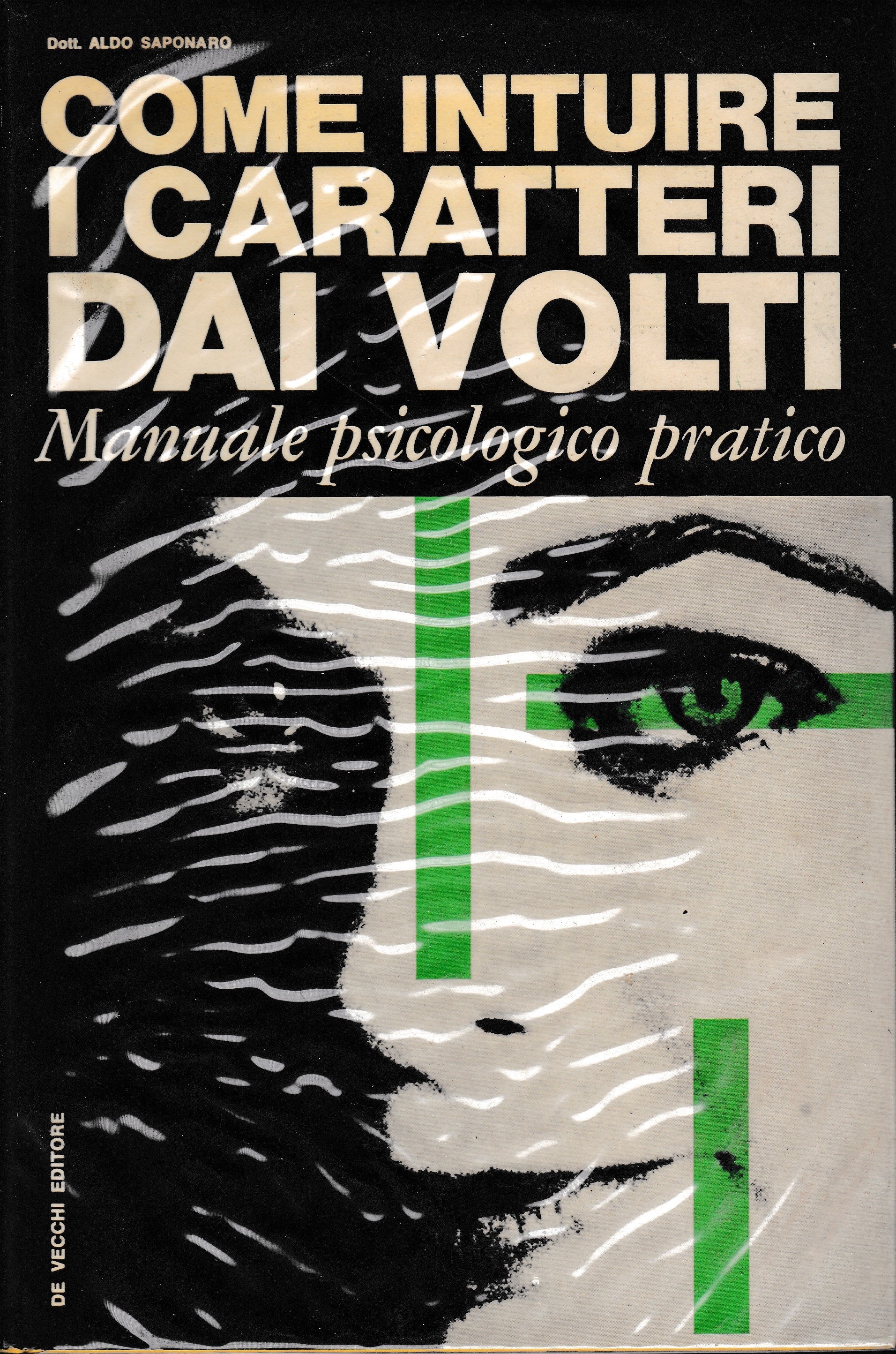 Come intuire i caratteri dai volti. Manuale psicologico pratico - copertina