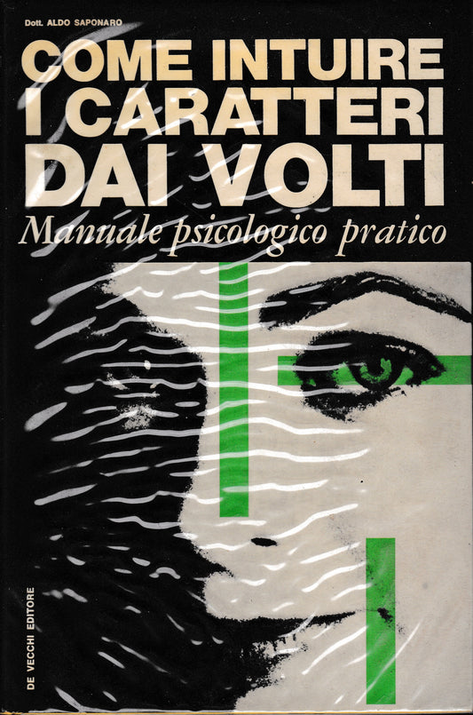 Come intuire i caratteri dai volti. Manuale psicologico pratico - copertina