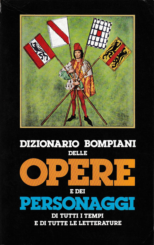 Dizionario Bompiani delle Opere e dei personaggi di tutti i tempi e di tutte le letterature. Volume 5° opere LI-M - copertina