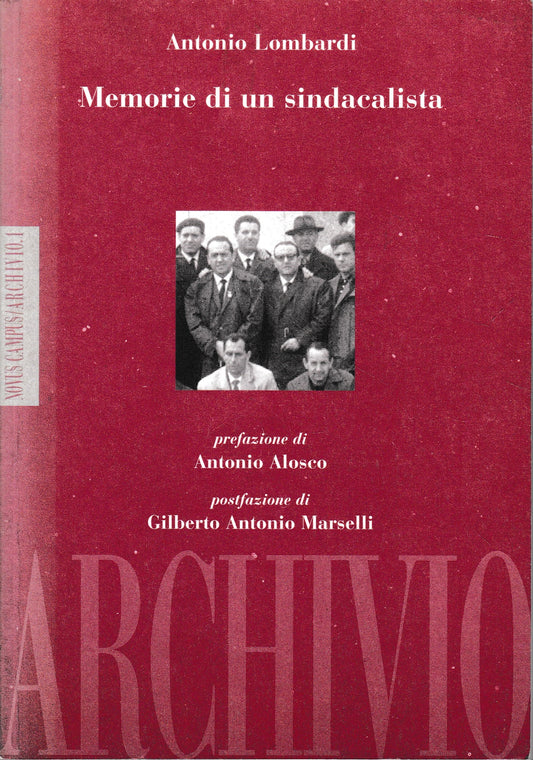 Memorie di un sindacalista - Sentieri di/versi. Testo leggibile in doppio senso fronte e retro, con doppio titolo. - copertina
