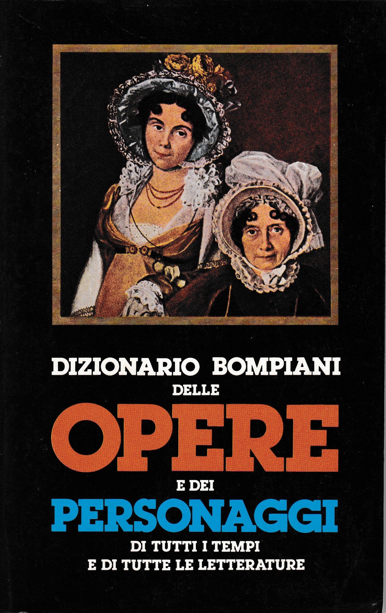 Dizionario Bompiani delle opere e dei personaggi di tutti i tempi e di tutte le letterature, volume nono opere: SK-TI - copertina