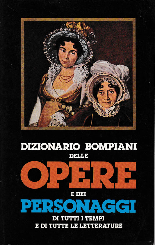 Dizionario Bompiani delle opere e dei personaggi di tutti i tempi e di tutte le letterature, volume nono opere: SK-TI - copertina