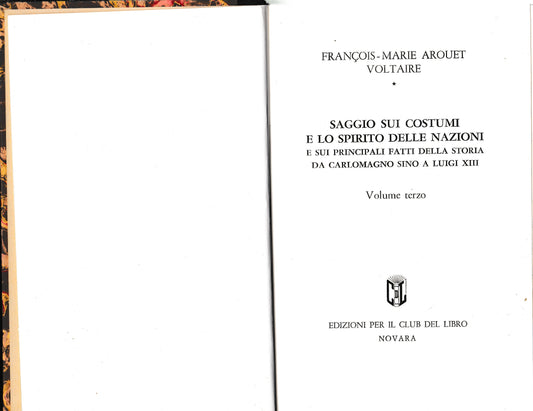 Saggio sui costumi e lo spirito delle nazioni e sui principali fatti della storia da Carlomagno sino a Luigi XIII, volume terzo - copertina