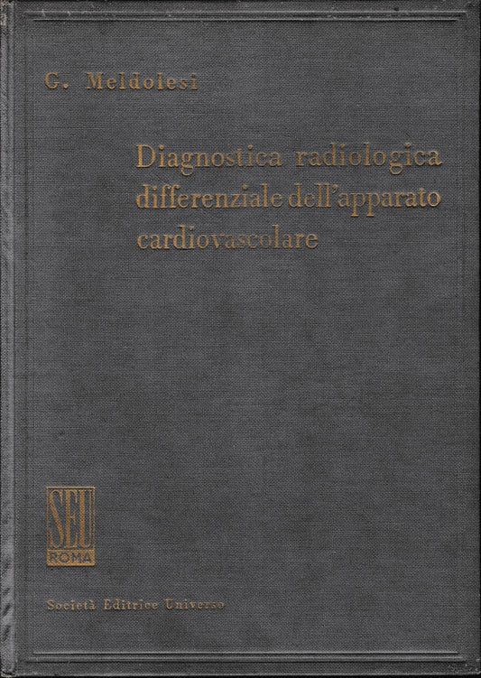 Diagnostica radiologica differenziale dell'apparato cardiovascolare - copertina