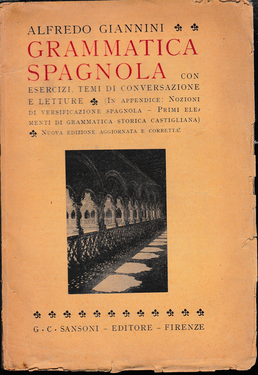 Grammatica Spagnola con esercizi, temi di conversazione e letture - copertina