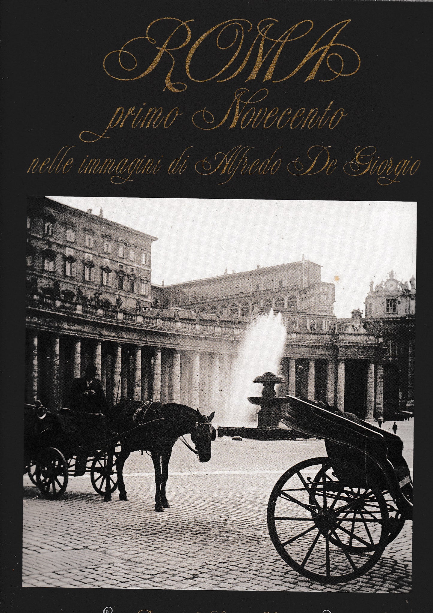 Roma primo Novecento nelle immagini di Alfredo De Giorgio - copertina