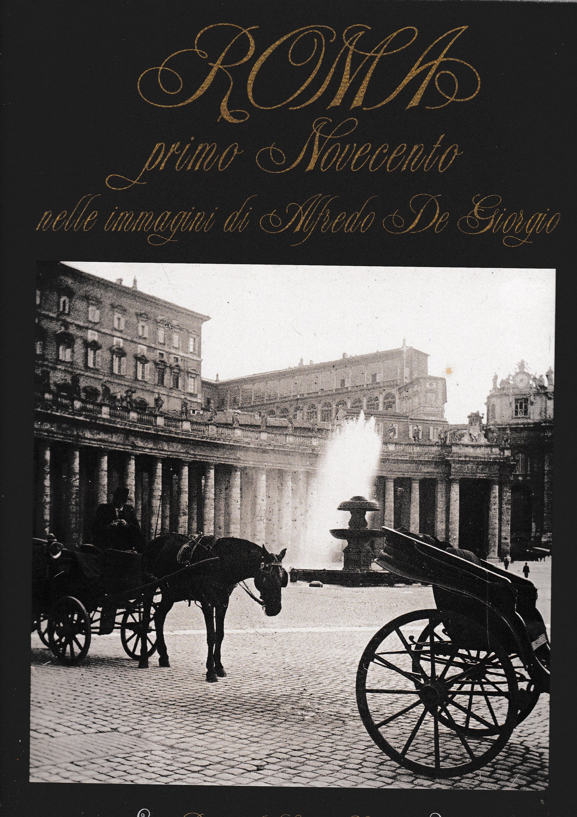 Roma primo Novecento nelle immagini di Alfredo De Giorgio - copertina