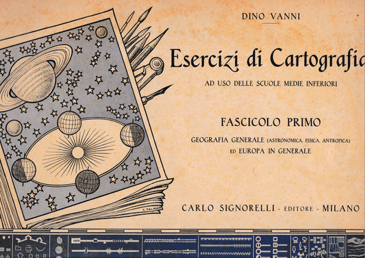 Esercizi di Cartografia, fascicolo primo. Geografia generale (Astronomica, Fisica, Antropica) ed Europa in generale - copertina