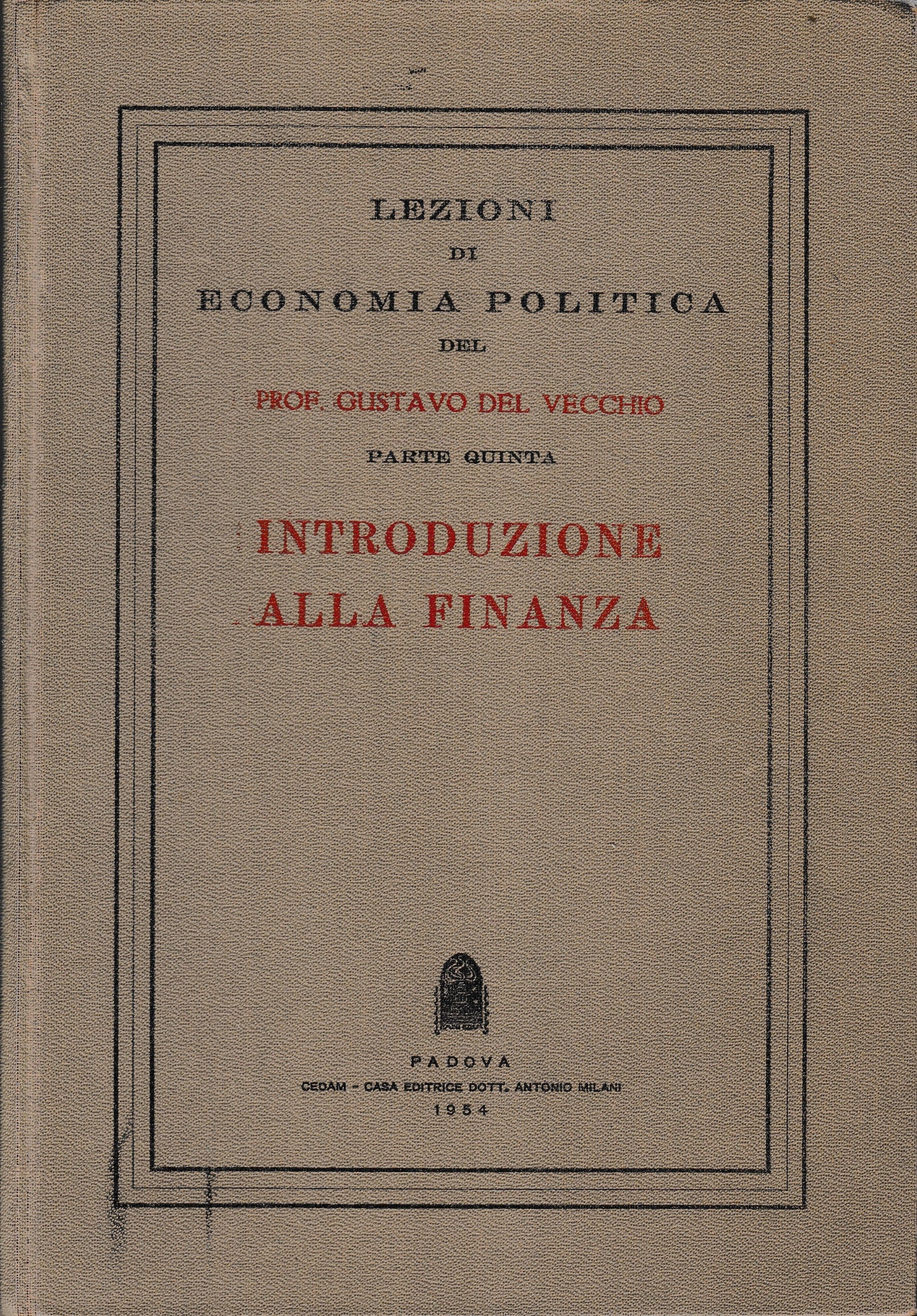 Lezioni di Economia Politica, parte quinta. Introduzione alla finanza - copertina