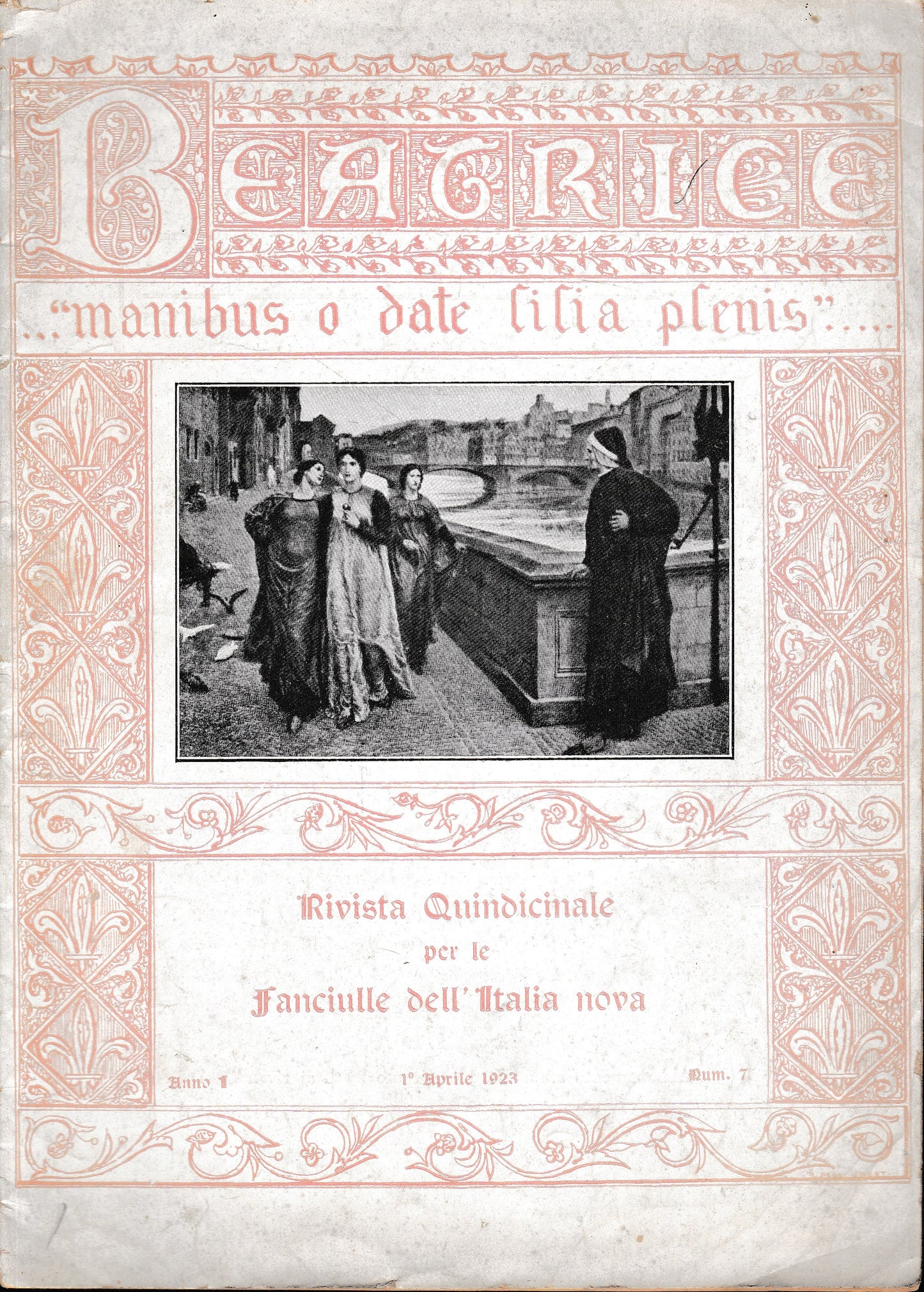 Beatrice. "manibus, o date lilia plenis.." Rivista quindicinale per le Fanciulle dell'Italia nova. Anno1 - 1° Aprile 1923 - fascicolo VII - copertina