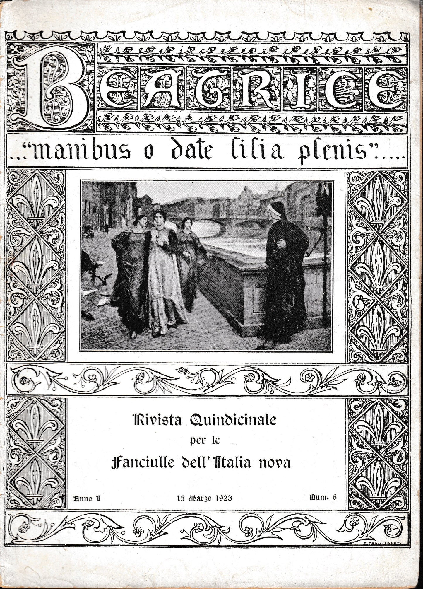 Beatrice. "manibus, o date lilia plenis.." Rivista quindicinale per le Fanciulle dell'Italia nova. Anno1 - 15 Marzo 1923 - fascicolo VI - copertina