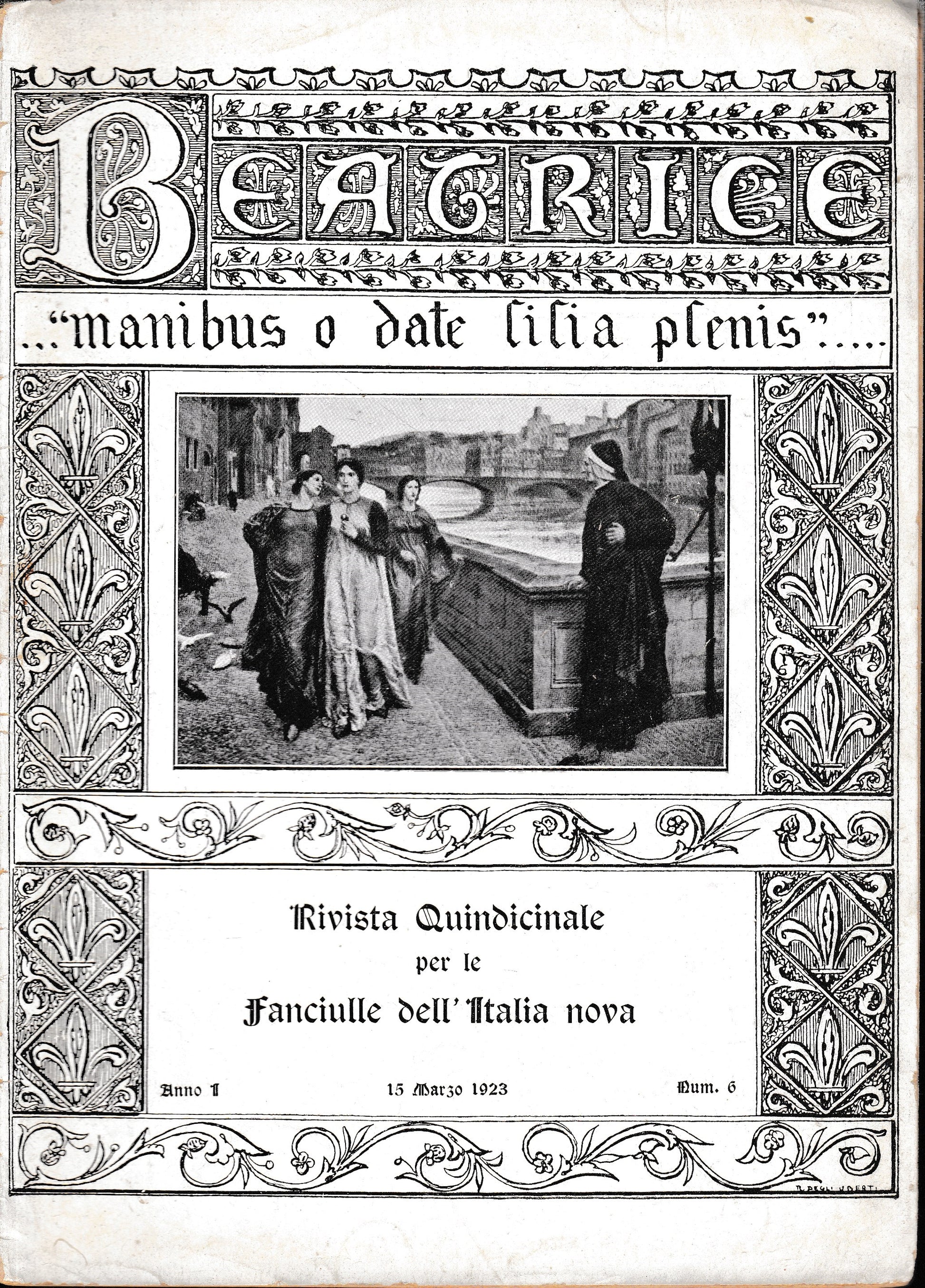 Beatrice. "manibus, o date lilia plenis.." Rivista quindicinale per le Fanciulle dell'Italia nova. Anno1 - 15 Marzo 1923 - fascicolo VI - copertina