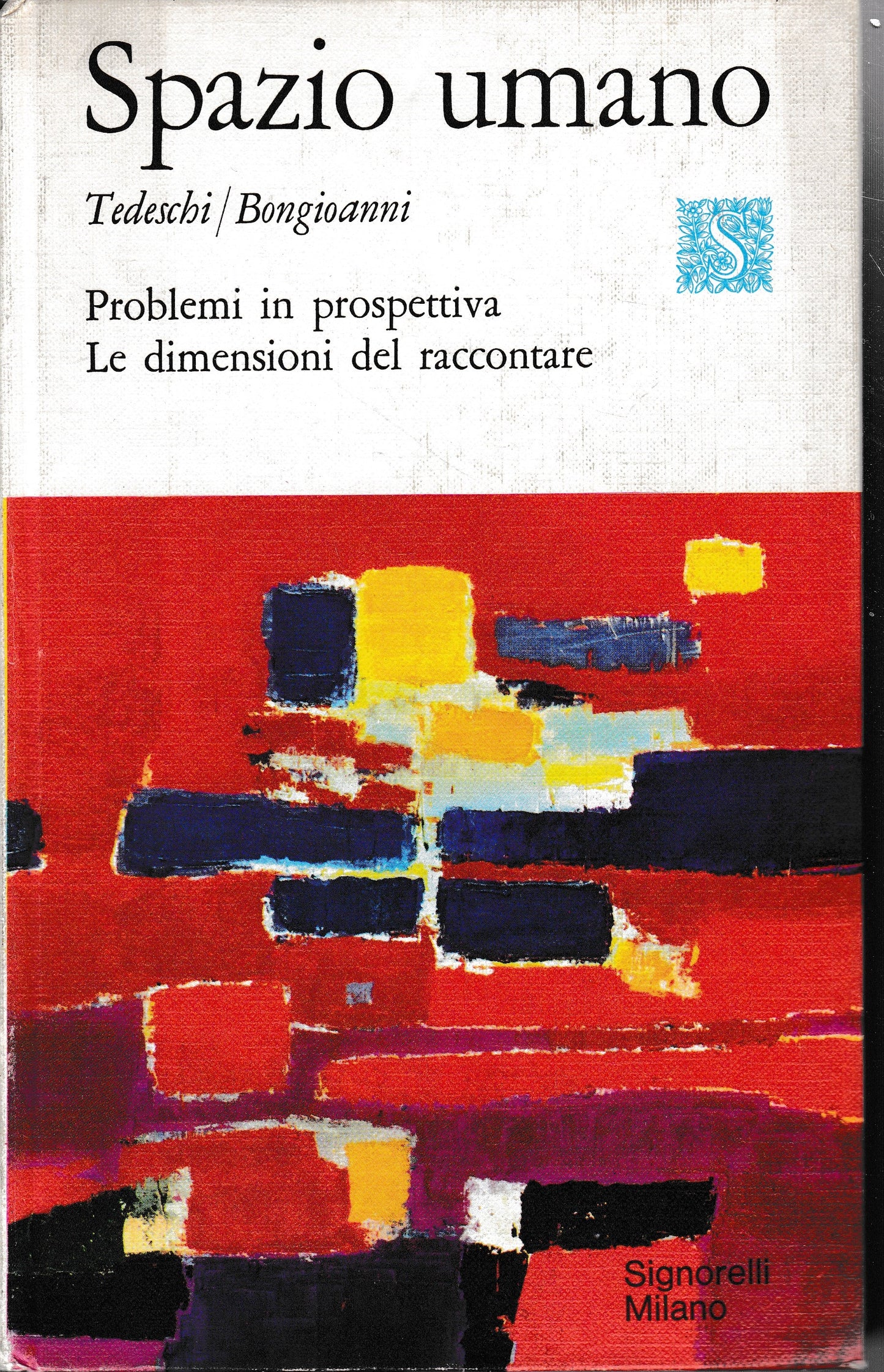 Spazio umano. Problemi in pospettiva. Le dimensioni del raccontare - copertina