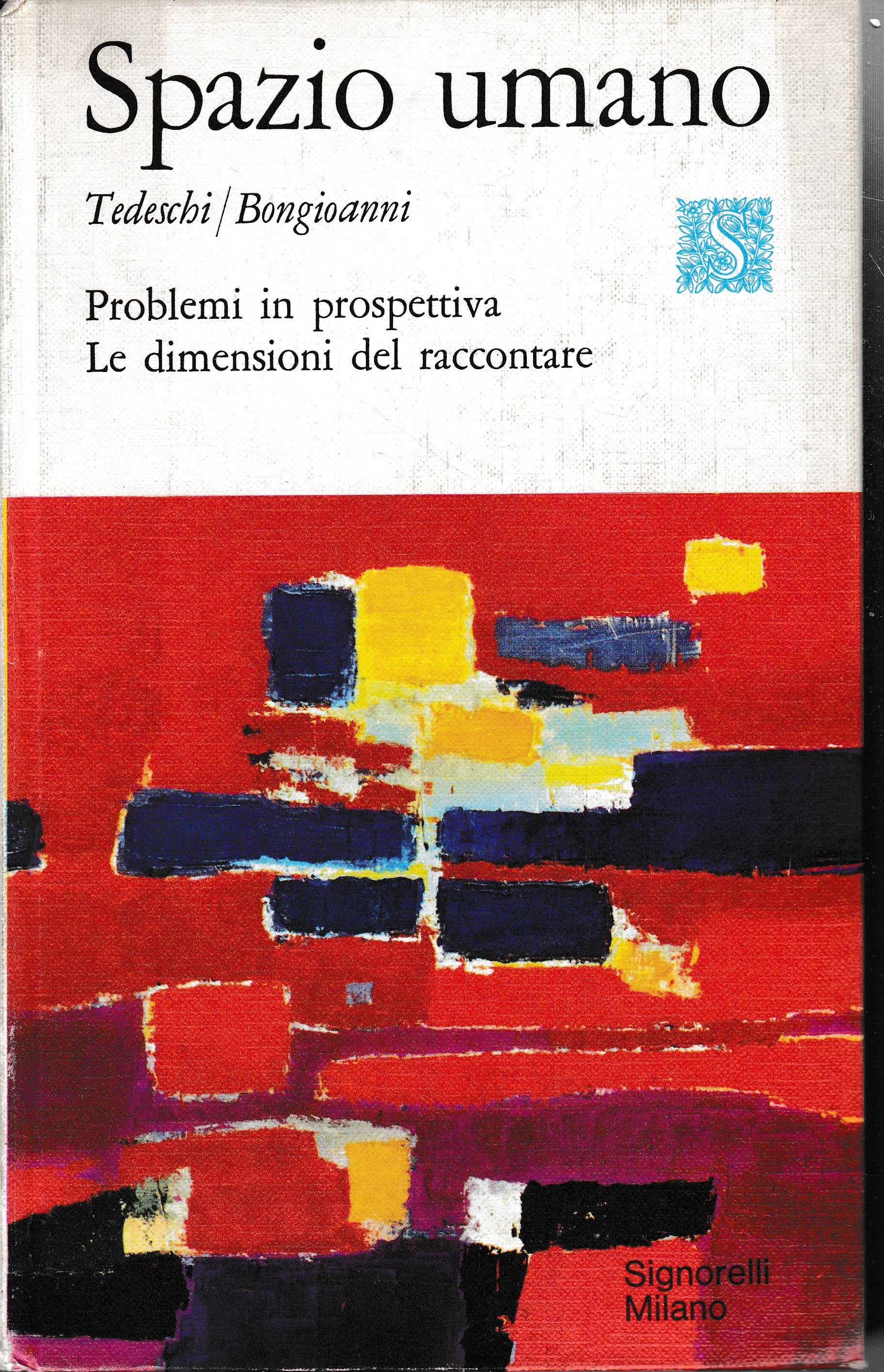 Spazio umano. Problemi in pospettiva. Le dimensioni del raccontare - copertina