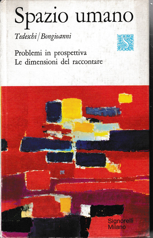 Spazio umano. Problemi in pospettiva. Le dimensioni del raccontare - copertina